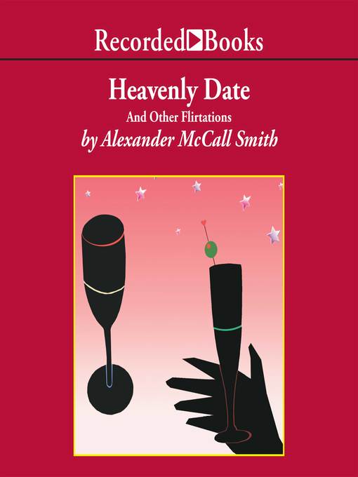 Title details for Heavenly Date by Alexander McCall Smith - Available
